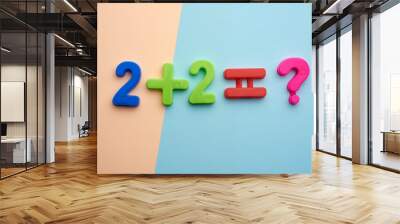 math example two plus two equals of colorful plastic numbers Wall mural