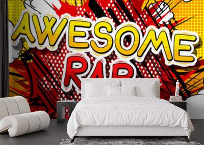 Awesome Rap - Comic book word on abstract background. Wall mural