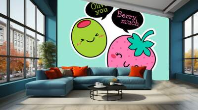 Cute olive and strawberry cartoon illustration with pun quotes “Olive you berry much” for valentine’s day card design. Wall mural