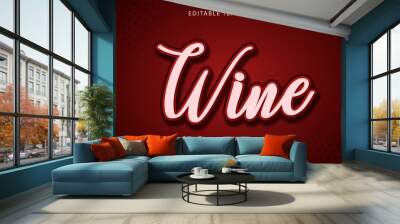 Premium Wine Editable Text Effect 3d style Wall mural