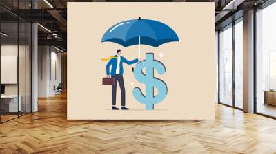 Income protection insurance, protect money or investment wealth, secure savings in economic crisis concept, confidence businessman holding big umbrella covered dollar sign money. Wall mural