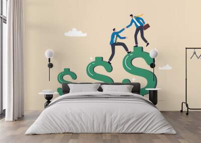 Increase profit, financial advisor help increase earning, income or revenue, growing wealth, profit growth or funding support, improvement or challenge concept, businessman help climb up dollar sign. Wall mural