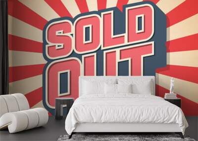 Sold out, Vintage Retro, Speech Bubble Background, vector illust Wall mural