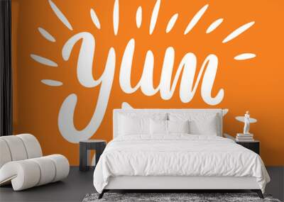 Yum. Yummy word. Vector lettering. vector illustration Wall mural