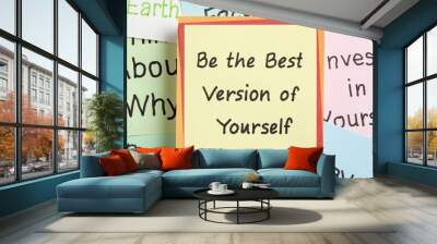 Be the Best Version of Yourself Wall mural