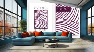 Templates with wine designs. Drawing of rows of vineyards with wine stains. Brochures, posters, invitation cards, promotional banners, menus, book covers. n Wall mural