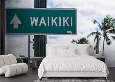 Waikiki direction signs in Honolulu, Oahu Island, Hawaii. Wall mural