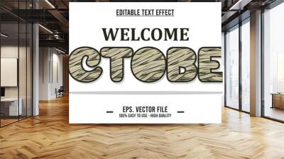 editable text effect welcome october typography Wall mural