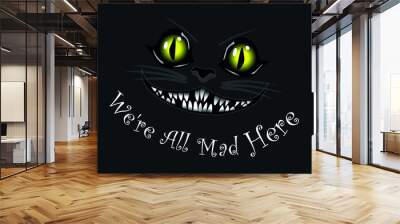 cheshire cat smile vector illustration with quote on dark background Wall mural