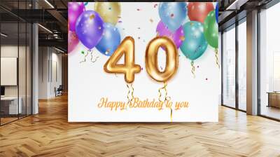 Festive birthday illustration with colored helium balloons, big number 40 golden foil balloon, flying shiny pieces of serpentine and inscription Happy Birthday on white background Wall mural