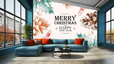 Vector christmas card with holly and pine cones Wall mural