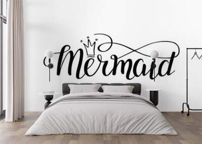 Mermaid text with crow Wall mural