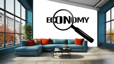 Economy emblem,Economy under a magnifying glass,  black isolated silhouette Wall mural