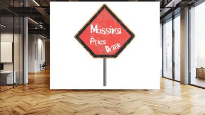 bold isolated metal sign advertising massive price drop for store deals Wall mural