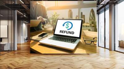 REFUND and Tax Refund Fine Duty Taxation Wall mural