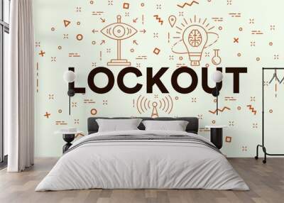 Conceptual business illustration with the words lockout Wall mural