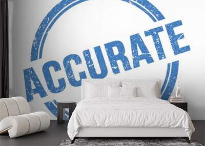 ACCURATE text written on blue grungy round stamp. Wall mural