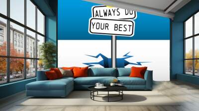 Colorful background with two plates with the text always do your best, coming out from an ice crack Wall mural