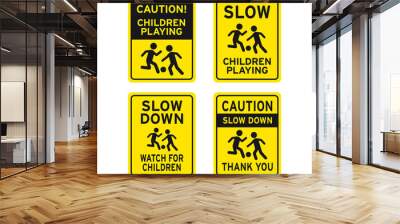 Slow down children playing traffic road signs set Wall mural