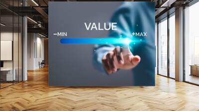 businessman touch virtual screen of progress bar with the word value for growth value, increase valu Wall mural