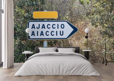 Ajaccio road sign, Corsica island, France. Wall mural