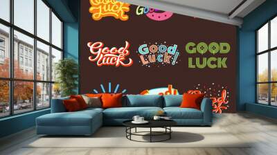 Good luck text farewell vector lettering with lucky phrase background greeting typography. Wall mural