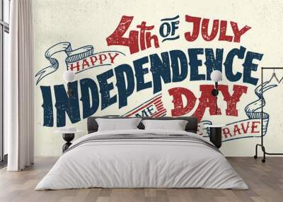 happy fourth of july. independence day of the united states, 4th of july. home of the brave. hand le Wall mural