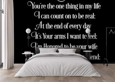 to my husband on black background inspirational quotes,lettering design Wall mural