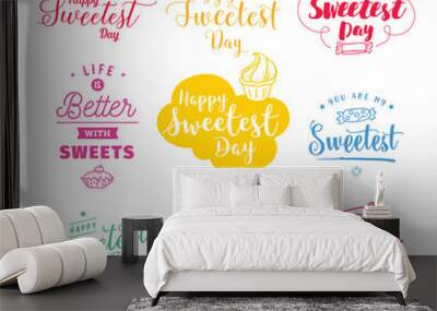 Happy sweetest day Wall mural