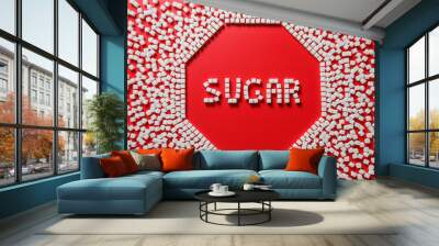 octagonal frame in the form of a stop sign made of sugar cubes with red background and word sugar inside. stop eating refined sugar concept Wall mural