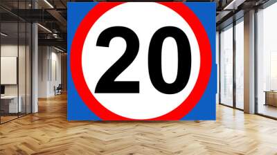 20mph maximum speed limit on this road sign Wall mural