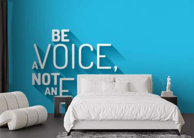 Inspirational motivating quote Wall mural