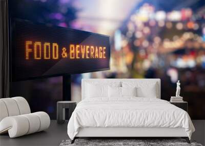 LED Display - Food and beverage signage Wall mural