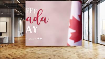 Canadian National Holiday. 1 July. Happy Canada Day greeting card. Celebration background with Canadian flag. Wall mural