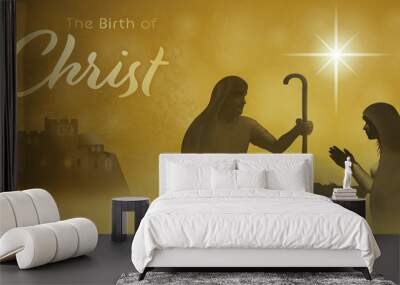 Christmas time. Manger with baby Jesus, Mary, Joseph and star of Bethlehem. Text : The Birth of Christ Wall mural