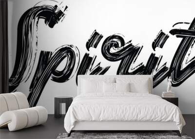 Spirit Brush Hand written font drawn phrase Black Text decorative Typography script letter on the White background for sayings Wall mural