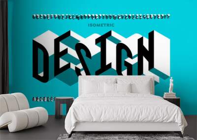 Isometric design font, alphabet letters and numbers vector illustration Wall mural