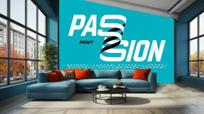 Passion. Modern font design with some alternate letters, alphabet and numbers vector illustration Wall mural