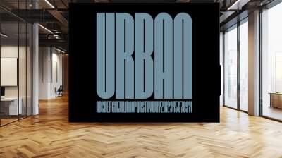 Super condensed style font, urban alphabet, letters and numbers vector illustration Wall mural