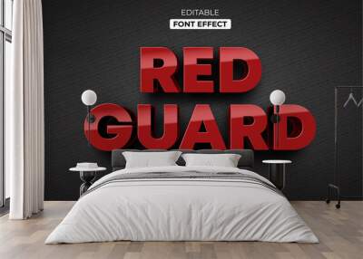 strong red guard editable text effect Wall mural