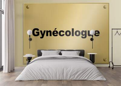 Plaque_Metier_Gyneco Wall mural