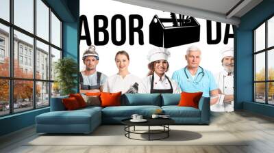 Many people of different professions and text LABOR DAY on white background Wall mural