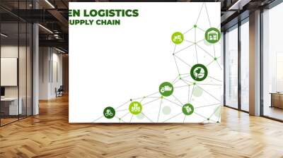 green logistics and supply chain vector illustration. Concept with connected icons related to sustainable transport Wall mural