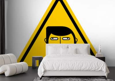 Attention stupid. Caution blunt. Road yellow Warning sign. Look out fool. Vector illustration Wall mural