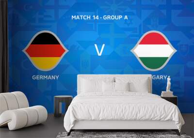 European Championship fixtures 2024 (3840 x 2160 px) - GROUP A - MATCH 14 - GERMANY V HUNGARY Wall mural