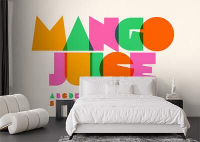 Vector bright emblem Mango Juice with transparent creative Font. Colorful Uppercase Alphabet Letters and Numbers Wall mural