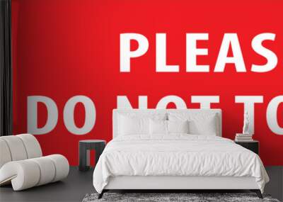 Do not touch notice vector.eps Wall mural