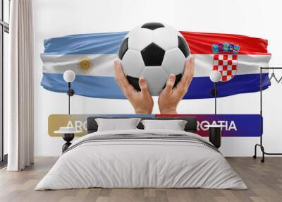 Argentina vs Croatia national teams soccer football match competition concept. Wall mural