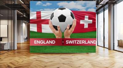 England vs Switzerland national teams soccer football match competition concept. Wall mural