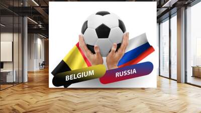 soccer football competition match, national teams belgium vs russia Wall mural